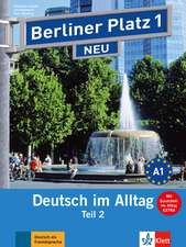 Berliner Platz 1 NEU in Teilbänden - Lehr- und Arbeitsbuch 1, Teil 2 mit Audio-CD und 