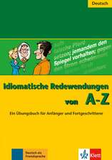 Idiomatische Redewendungen von A - Z