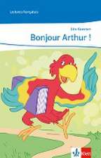 Bonjour, Arthur!