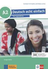 Deutsch echt einfach A2. Kursbuch + MP3/MP4 Dateien online