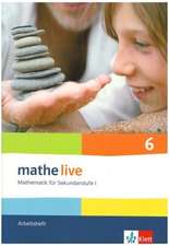 mathe live. Arbeitsheft mit Lösungsheft 6. Schuljahr. Allgemeine Ausgabe