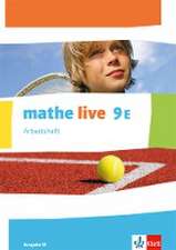 mathe live 9E. Ausgabe W. Arbeitsheft mit Lösungsheft Klasse 9 (E-Kurs)