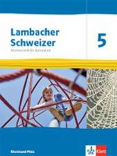 Lambacher Schweizer Mathematik 5. Schülerbuch Klasse 5. Ausgabe Rheinland-Pfalz 2021