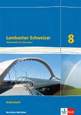 Lambacher Schweizer Mathematik 8 - G8. Ausgabe Nordrhein-Westfalen. Arbeitsheft plus Lösungsheft Klasse 8