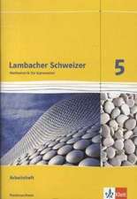 Lambacher Schweizer. 5. Schuljahr G8. Arbeitsheft plus Lösungsheft. Niedersachsen