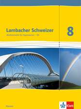 Lambacher Schweizer. 8. Schuljahr G9. Schülerbuch. Neubearbeitung. Hessen