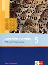 Lambacher Schweizer. 9. Schuljahr. Schülerbuch. Baden-Württemberg