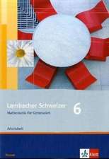 Lambacher Schweizer. 6. Schuljahr. Arbeitsheft plus Lösungsheft. Hessen