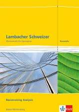 Lambacher Schweizer. Kursstufe. Arbeitsheft plus Lösungen. Basistraining Analysis 11./12. Klasse. Baden-Württemberg ab 2016