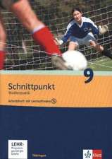 Schnittpunkt Mathematik - Ausgabe für Thüringen. Arbeitsheft plus Lösungsheft mit Lernsoftware 9. Schuljahr. Ausgabe N