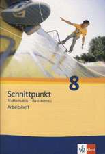 Schnittpunkt - Ausgabe für Schleswig-Holstein. Neubearbeitung. Arbeitsheft plus Lösungsheft Basisniveau 8. Schuljahr