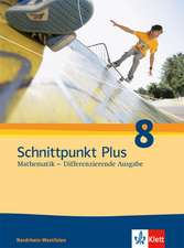 Schnittpunkt Mathematik - Differenzierende Ausgabe für Nordrhein-Westfalen. Schülerbuch 8. Schuljahr