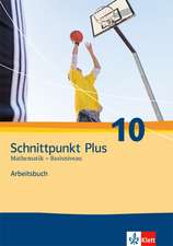 Schnittpunkt - Ausgabe für Nordrhein-Westfalen - Neubearbeitung. Mathematik für Realschulen. Selbstlernbuch 10. Schuljahr plus