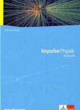 Impulse Physik. Kursstufe. Schülerbuch mit DVD-ROM 11./12. Schuljahr. G8. Baden-Württemberg