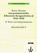 Interpretationshilfen Deutsche Kurzgeschichten 1945-1968