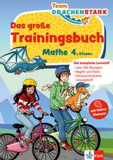 Klett Team Drachenstark: Das große Trainingsbuch Mathe 4. Klasse