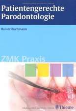 Patientengerechte Parodontologie