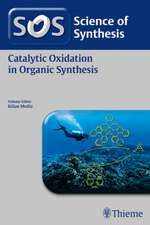 Science of Synthesis: Catalytic Oxidation in Organic Synthesis