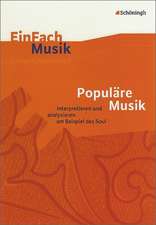 EinFach Musik. Populäre Musik: analysieren und interpretieren