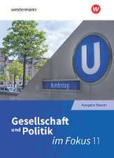 ... im Fokus 1. Sozialkunde. Gymnasiale Oberstufe. Neuabearbeitung. Bayern