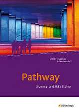 Pathway - Lese- und Arbeitsbuch Englisch zur Einführung in die gymnasiale Oberstufe - Neubearbeitung