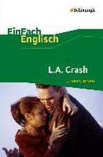 L.A. Crash: Filmanalyse. EinFach Englisch ...verstehen