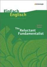 The Reluctant Fundamentalist. EinFach Englisch Unterrichtsmodelle