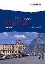 Bleu Blanc Rouge - Le Grand 8. Ausgabe B. Schülerbuch