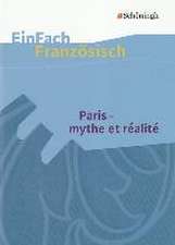 Paris - mythe et réalité