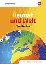 Heimat und Welt Weltatlas. Aktuelle Ausgabe Mecklenburg-Vorpommern