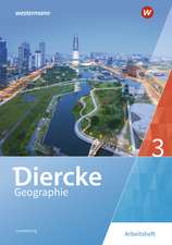 Diercke Geographie 3. Arbeitsheft. Für Luxemburg