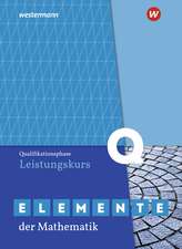 Elemente der Mathematik SII. Qualifikationsphase Leistungskurs: Schulbuch. Nordrhein-Westfalen