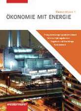 Ökonomie mit Energie. Themenband 1