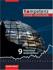 Kompetenz 9. Schülerband. (G8). Politik - Wirtschaft. Niedersachsen