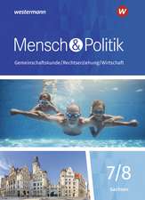 Mensch und Politik SI 7/8. Schulbuch. Gymnasien in Sachsen