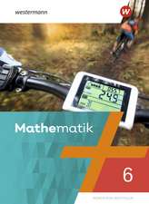 Mathematik 6. Schulbuch. NRW Nordrhein-Westfalen