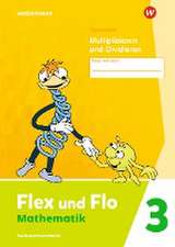 Flex und Flo 3. Themenheft Multiplizieren und Dividieren: Verbrauchsmaterial