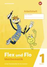 Flex und Flo 1. Arbeitsheft - Zu den Themenheften für die Ausleihe. Für Bayern