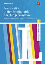 In der Strafkolonie: Module und Materialien für den Literaturunterricht