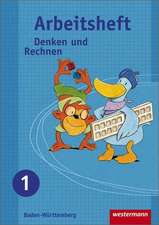 Denken und Rechnen 1. Arbeitsheft. Grundschule. Baden-Württemberg