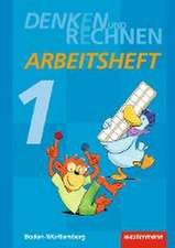 Denken und Rechnen 1. Arbeitsheft. Baden-Württemberg