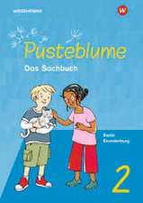 Pusteblume. Sachunterricht 2. Schulbuch. Für Berlin und Brandenburg