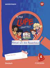 TEAM LUPE ERMITTELT - Übungshefte. FORDERN 4