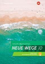 Mathematik Neue Wege SI 10. Arbeitsheft mit interaktiven Übungen. G9. Nordrhein-Westfalen, Schleswig-Holstein