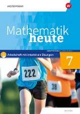 Mathematik heute 7. Arbeitsheft mit interaktiven Übungen. Hauptschulbildungsgang. Für Sachsen