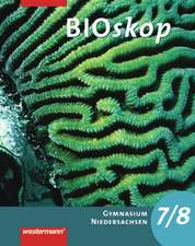 BIOskop 7 / 8. Schülerband. Gymnasium. Niedersachsen