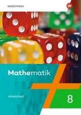 Mathematik 8. Arbeitsheft mit Lösungen. Für Berlin, Brandenburg, Sachsen-Anhalt, Thüringen