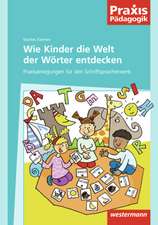 Wie Kinder die Welt der Wörter entdecken