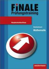 Finale - Prüfungstraining Hauptschulabschluss. Mathematik