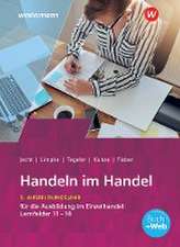 Handeln im Handel. 3. Ausbildungsjahr im Einzelhandel. Schulbuch